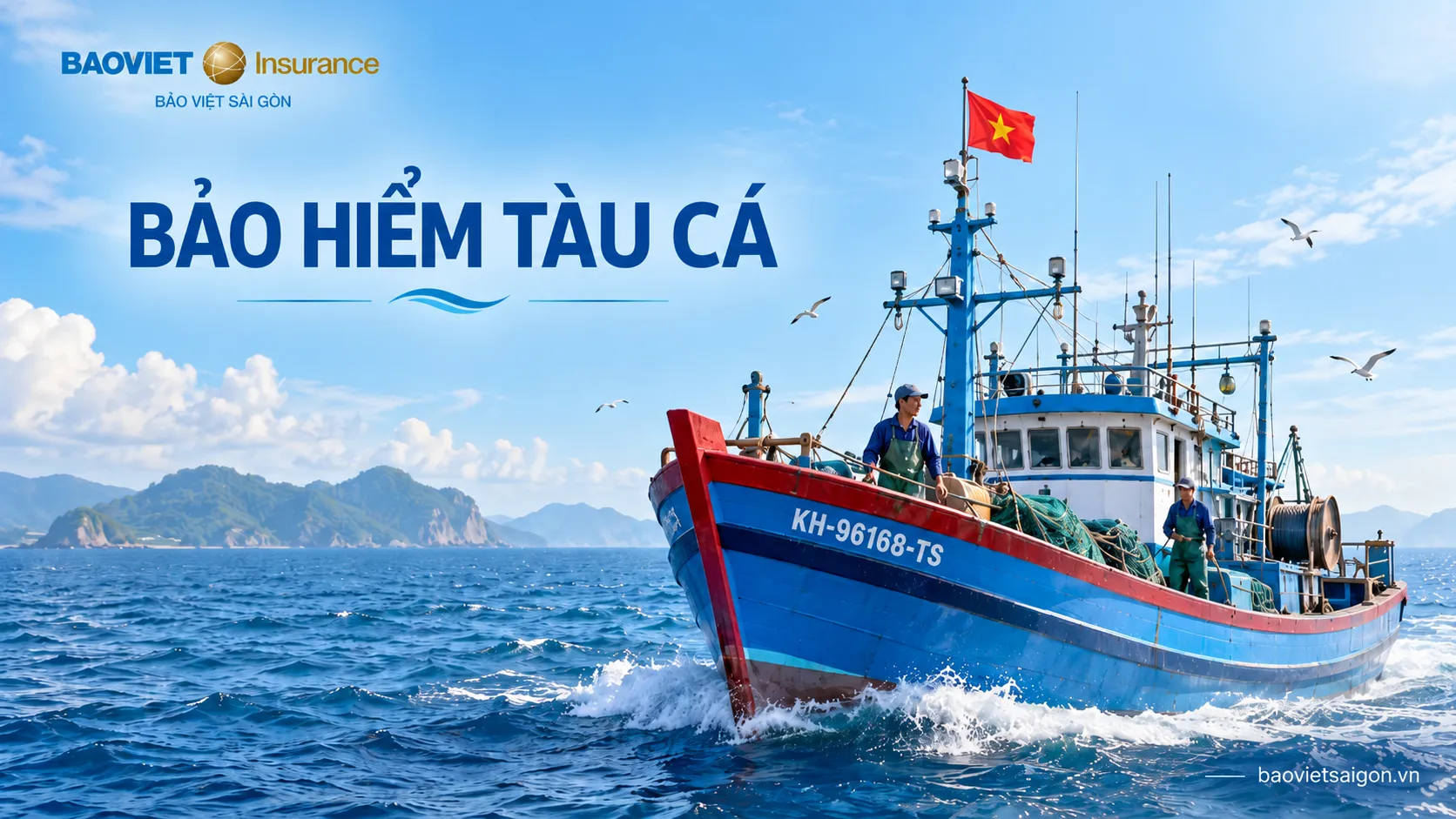 Bảo hiểm tàu cá Bảo Việt bảo vệ phương tiện khai thác thủy sản trước các rủi ro thuộc phạm vi hợp đồng
