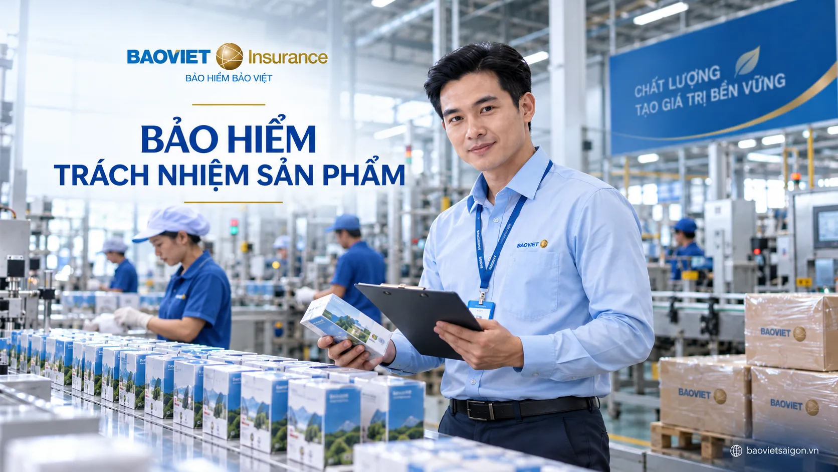 Bảo hiểm trách nhiệm sản phẩm Bảo Việt dành cho doanh nghiệp sản xuất và phân phối
